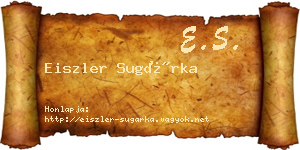 Eiszler Sugárka névjegykártya